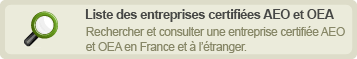 Liste des entreprises certifiee operateur economique agree